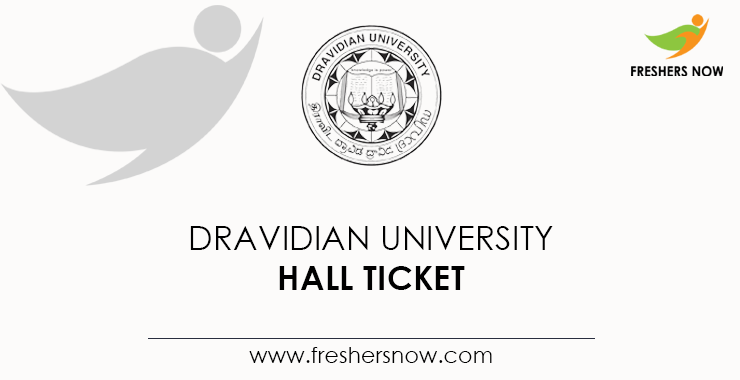 Dravidian University Hall Ticket Dravidian University Hall Ticket