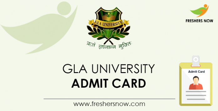 GLA University Admit Card GLA University Admit Card