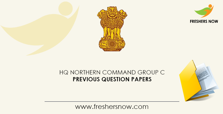 HQ Northern Command Group C Previous Question Papers HQ Northern Command Group C Previous Question Papers