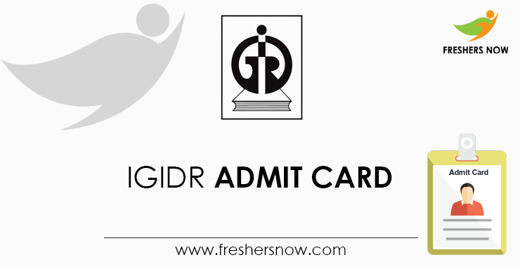 IGIDR Admit Card IGIDR Admit Card