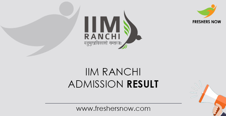 IIM-Ranchi-Admission-Result IIM Ranchi Admission Result