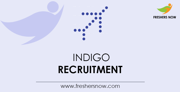 IndiGo Recruitment IndiGo Recruitment