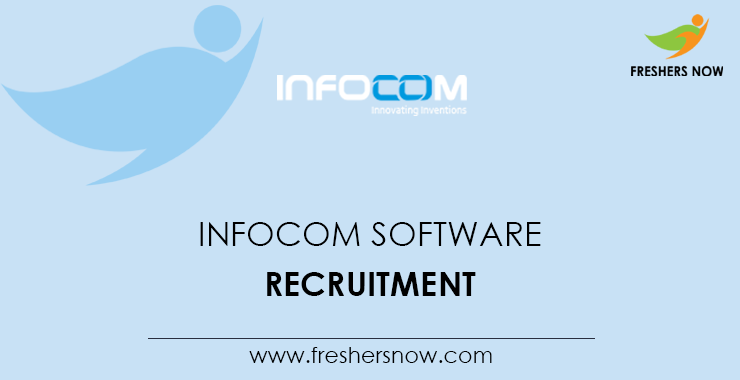 Infocom Software Recruitment 2021 Infocom Software Recruitment 2021