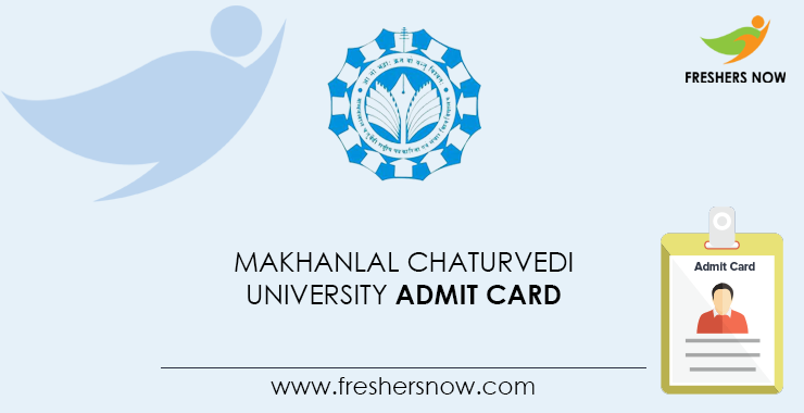 Makhanlal Chaturvedi University Admit Card Makhanlal Chaturvedi University Admit Card