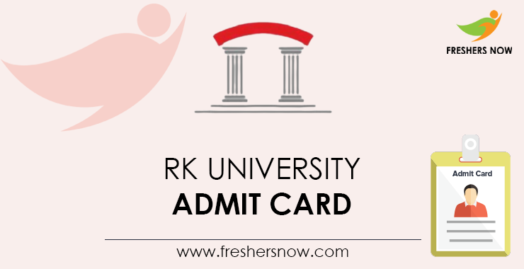 RK University Admit Card RK University Admit Card