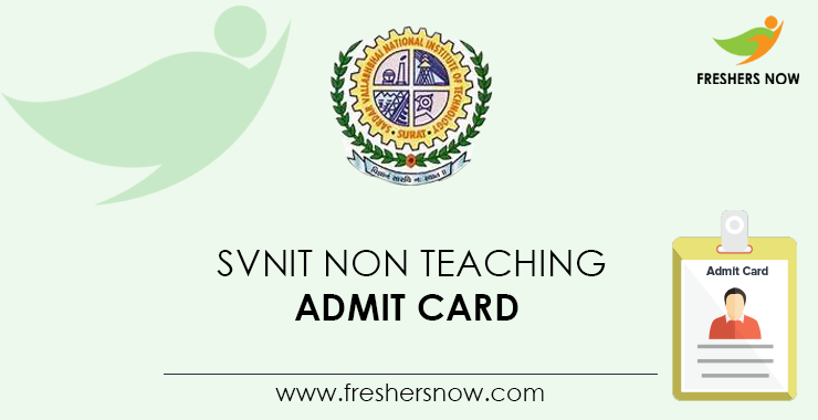 SVNIT-Non-Teaching-Admit-Card SVNIT-Non-Teaching-Admit-Card