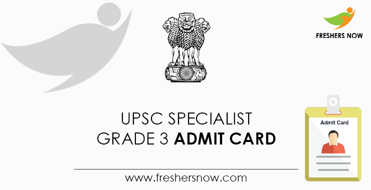 UPSC-Specialist-Grade-3-Admit-Card UPSC-Specialist-Grade-3-Admit-Card