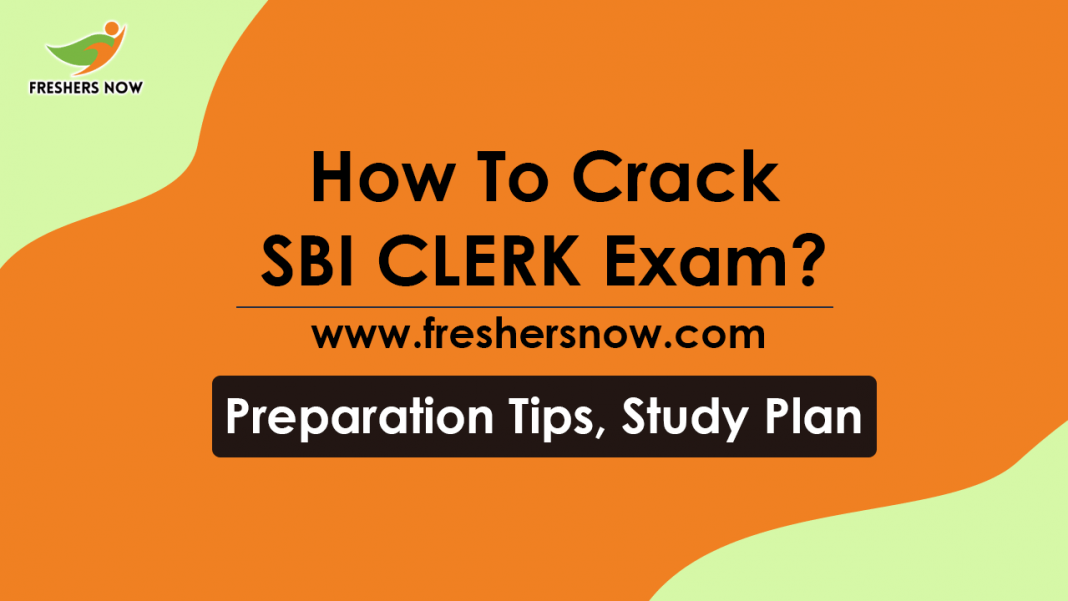How To Crack SBI CLERK Exam Preparation Plan, Step Wise Study Plan-min How To Crack SBI CLERK Exam Preparation Plan, Step Wise Study Plan-min
