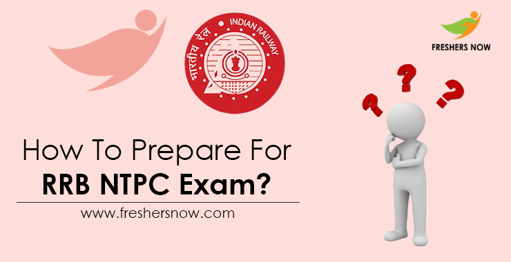 How-To-Prepare-For-RRB-NTPC-Exam How-To-Prepare-For-RRB-NTPC-Exam
