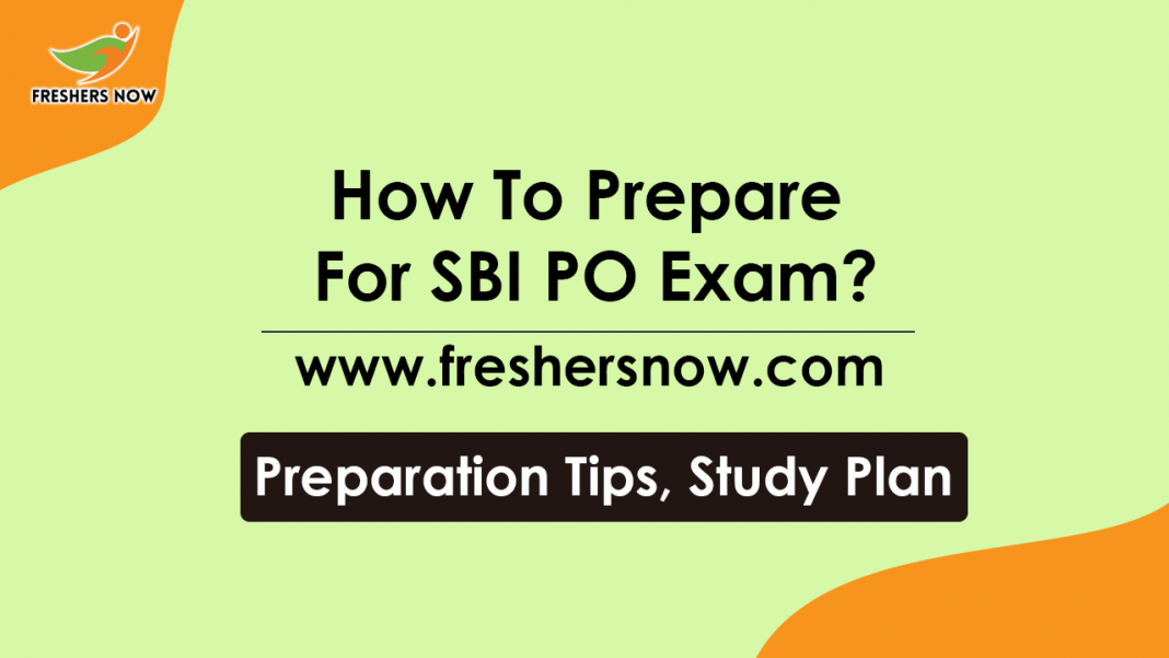 How To Prepare For SBI PO Exam Preparation Tips, Study Plan-min How To Prepare For SBI PO Exam Preparation Tips, Study Plan-min