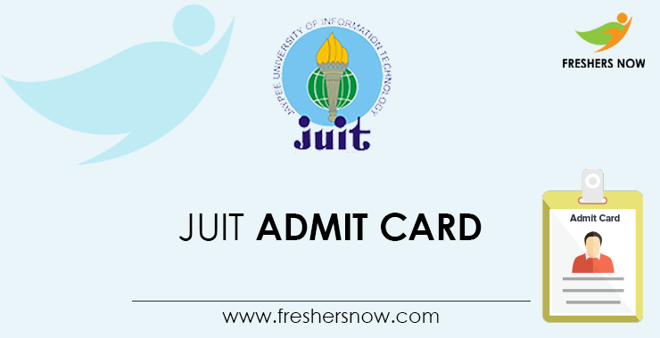 JUIT Admit Card JUIT Admit Card