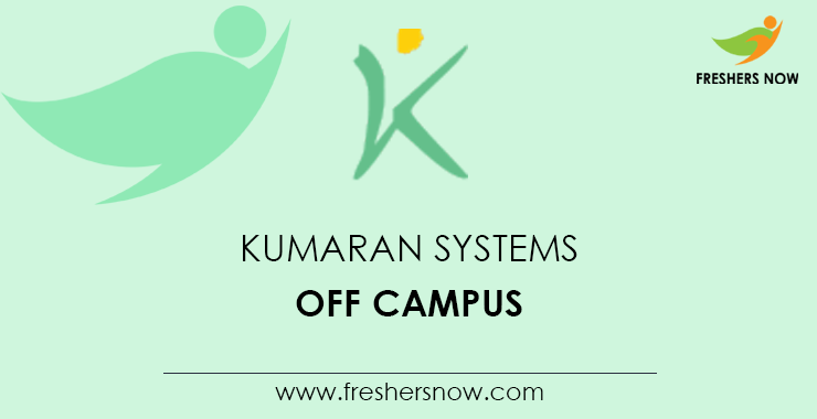 Kumaran Systems Off Campus Kumaran Systems Off Campus