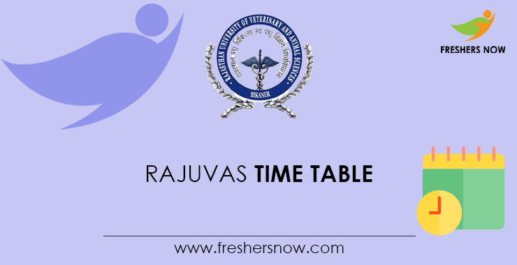 RAJUVAS Time Table RAJUVAS Time Table
