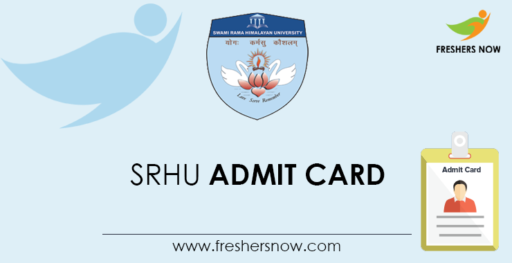 SRHU Admit Card SRHU Admit Card