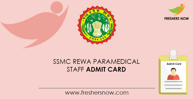 SSMC Rewa Paramedical Staff Admit Card SSMC Rewa Paramedical Staff Admit Card