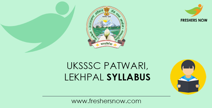 UKSSSC Patwari, Lekhpal Syllabus