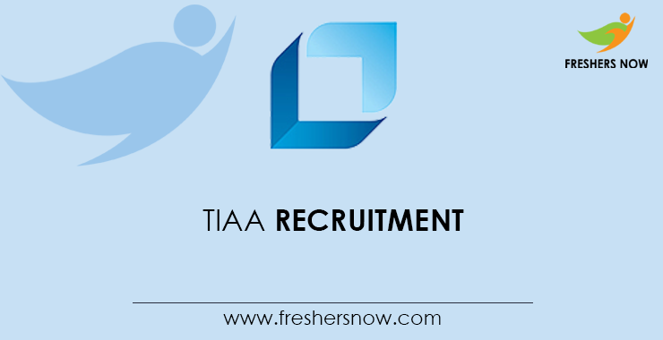 TIAA Recruitment TIAA Recruitment