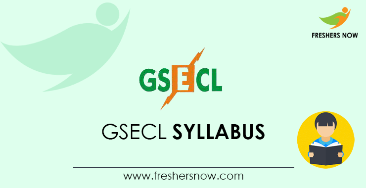 GSECL Syllabus GSECL Syllabus