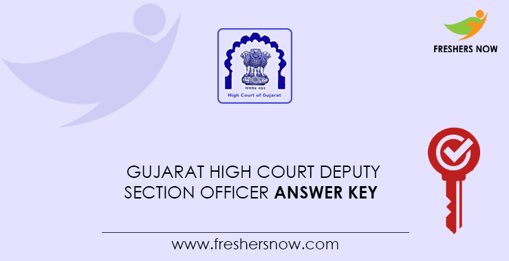 Gujarat-High-Court-Deputy-Section-Officer-Answer-Key Gujarat-High-Court-Deputy-Section-Officer-Answer-Key