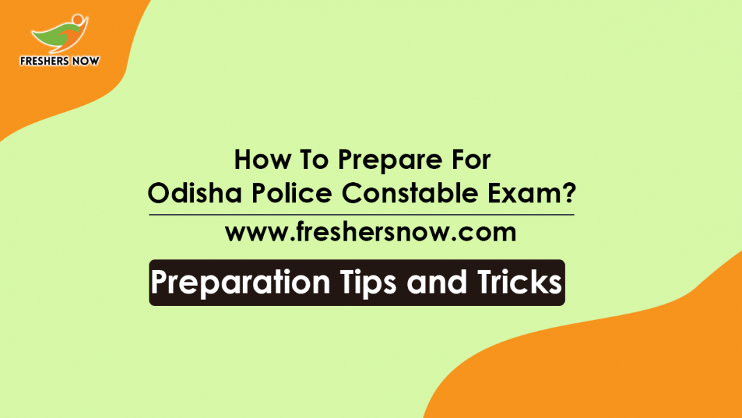 How To Prepare For Odisha Police Constable Exam