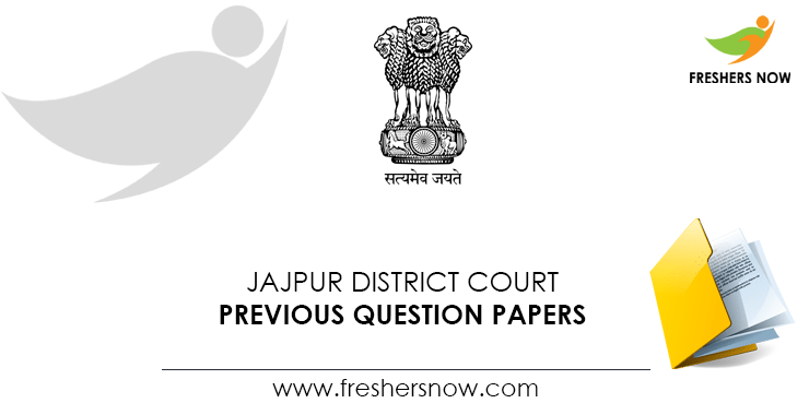 Jajpur District Court Previous Question Papers Jajpur District Court Previous Question Papers