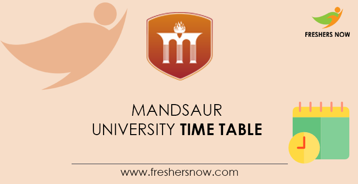 Mandsaur University Time Table Mandsaur University Time Table