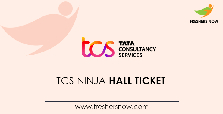 TCS Ninja Hall Ticket TCS Ninja Hall Ticket
