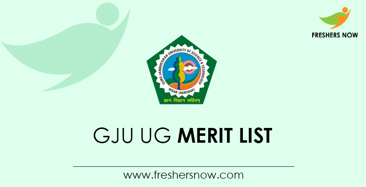GJU UG Merit List 2021 (Released) UG 1st Provisional Merit List GJU UG Merit List 2021 (Released) UG 1st Provisional Merit List