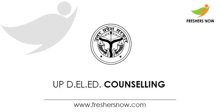 UP D.El.Ed. Counselling UP D.El.Ed. Counselling