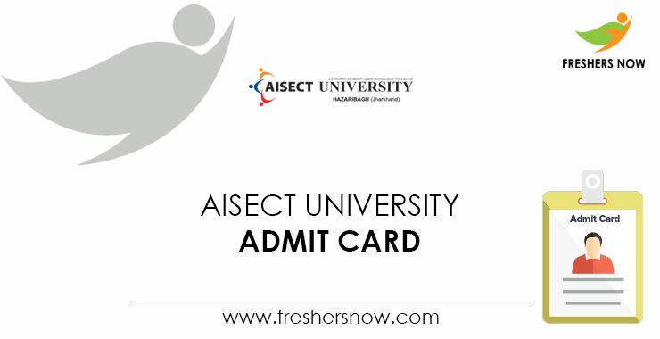 AISECT University Admit Card AISECT University Admit Card