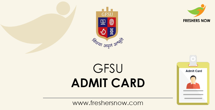 GFSU Admit Card GFSU Admit Card