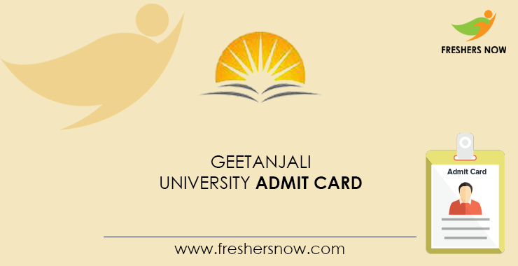Geetanjali-University-Admit-Card Geetanjali-University-Admit-Card