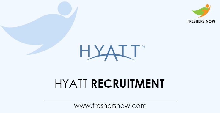 Hyatt Recruitment Hyatt Recruitment