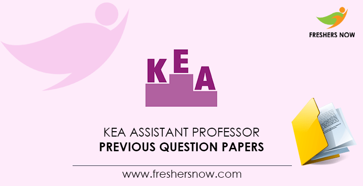 KEA Assistant Professor Previous Question Papers KEA Assistant Professor Previous Question Papers