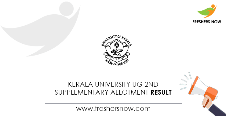 Kerala University UG 2nd Supplementary Allotment Result Kerala University UG 2nd Supplementary Allotment Result