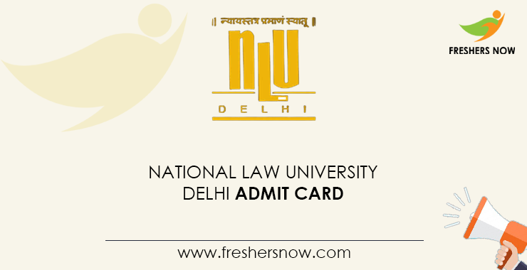 National-Law-University-Delhi-Admit-Card National-Law-University-Delhi-Admit-Card