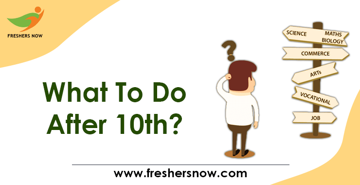 What To Do After 10th What To Do After 10th