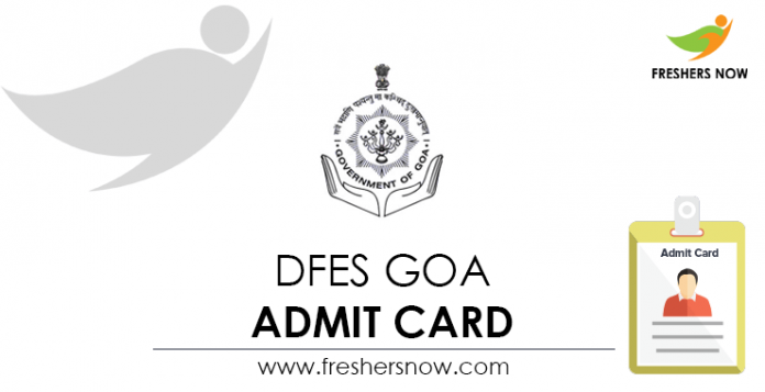 DFES Goa Admit Card DFES Goa Admit Card