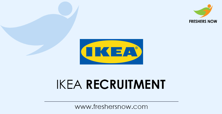IKEA Recruitment 2022 | Freshers, Experienced Jobs in Bangalore