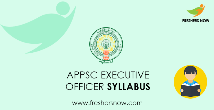 APPSC Executive Officer Syllabus APPSC Executive Officer Syllabus