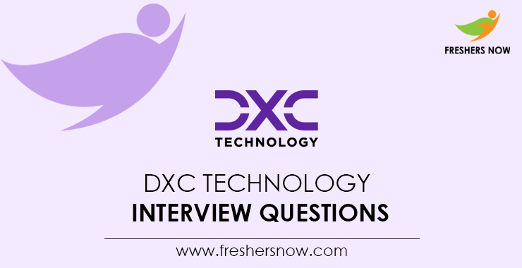 DXC-Technology-Interview-Questions DXC-Technology-Interview-Questions