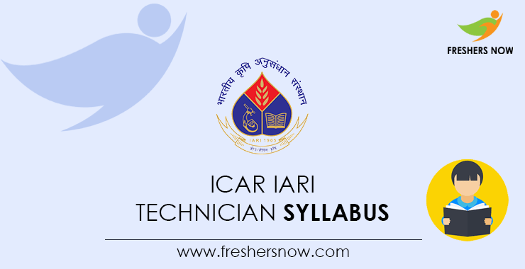 ICAR IARI Technician Syllabus ICAR IARI Technician Syllabus