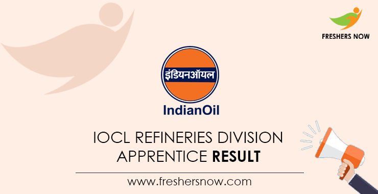 IOCL-Refineries-Division-Apprentice-Result IOCL-Refineries-Division-Apprentice-Result