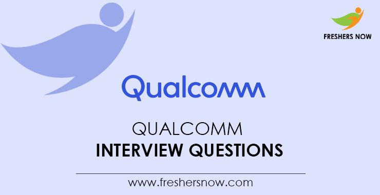 Qualcomm-Interview-Questions Qualcomm-Interview-Questions