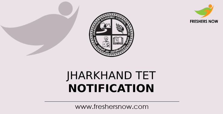 Jharkhand TET Notification Jharkhand TET Notification
