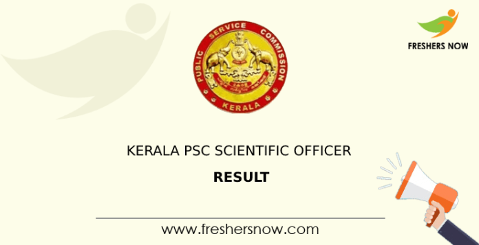 Kerala PSC Scientific Officer Result Kerala PSC Scientific Officer Result