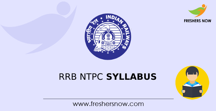 RRB NTPC Syllabus RRB NTPC Syllabus