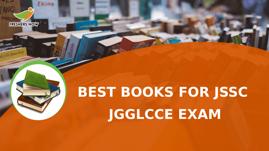 Best Books for JSSC JGGLCCE Exam Best Books for JSSC JGGLCCE Exam