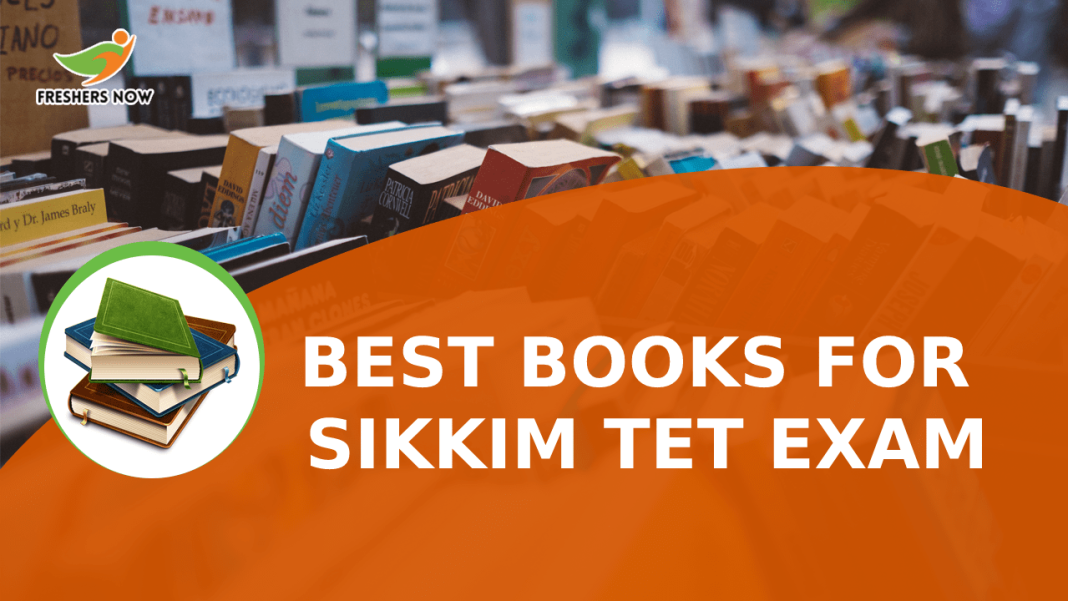 Best Books for Sikkim TET Exam Best Books for Sikkim TET Exam