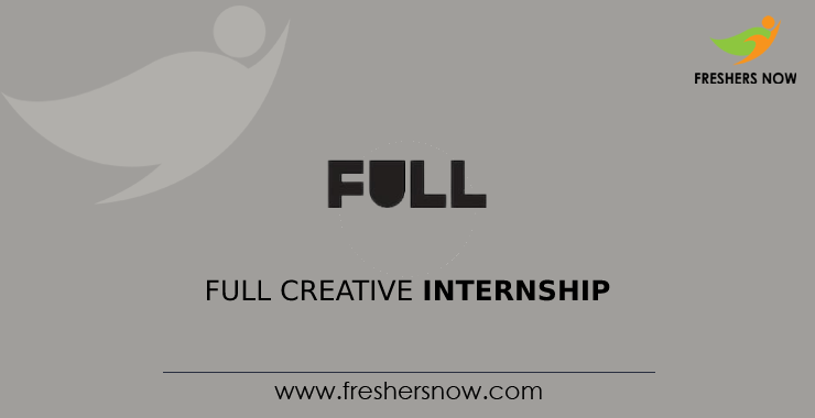 FULL Creative Internship FULL Creative Internship